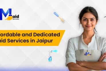 Affordable and Dedicated maid Services in Jaipur