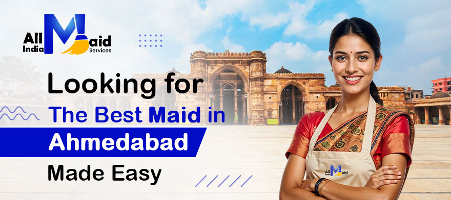 Maid in Ahmedabad