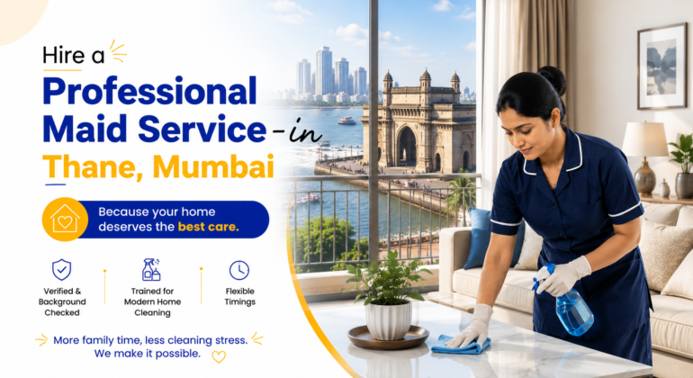 Hire a Professional Maid Service in Thane, Mumbai