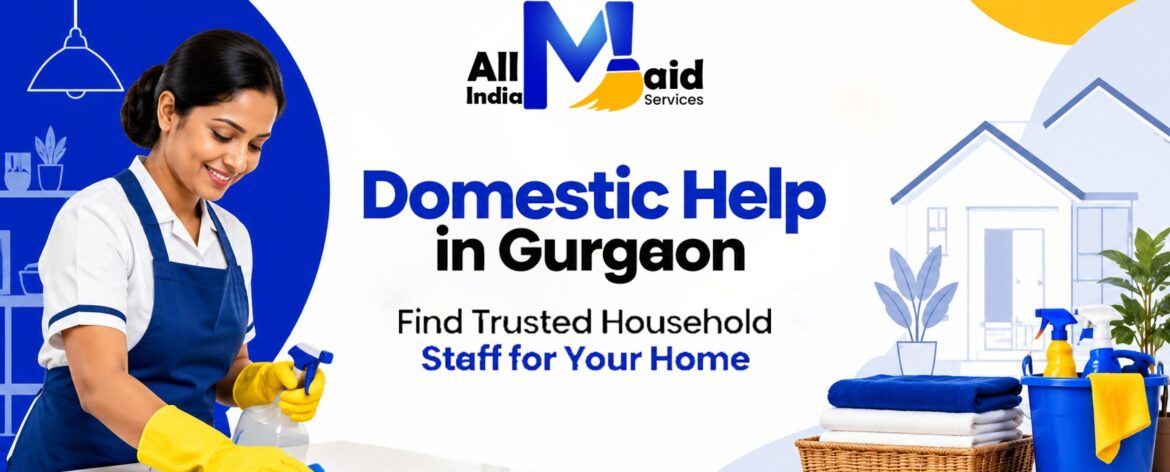 Domestic Help in Gurgaon