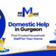 Domestic Help in Gurgaon