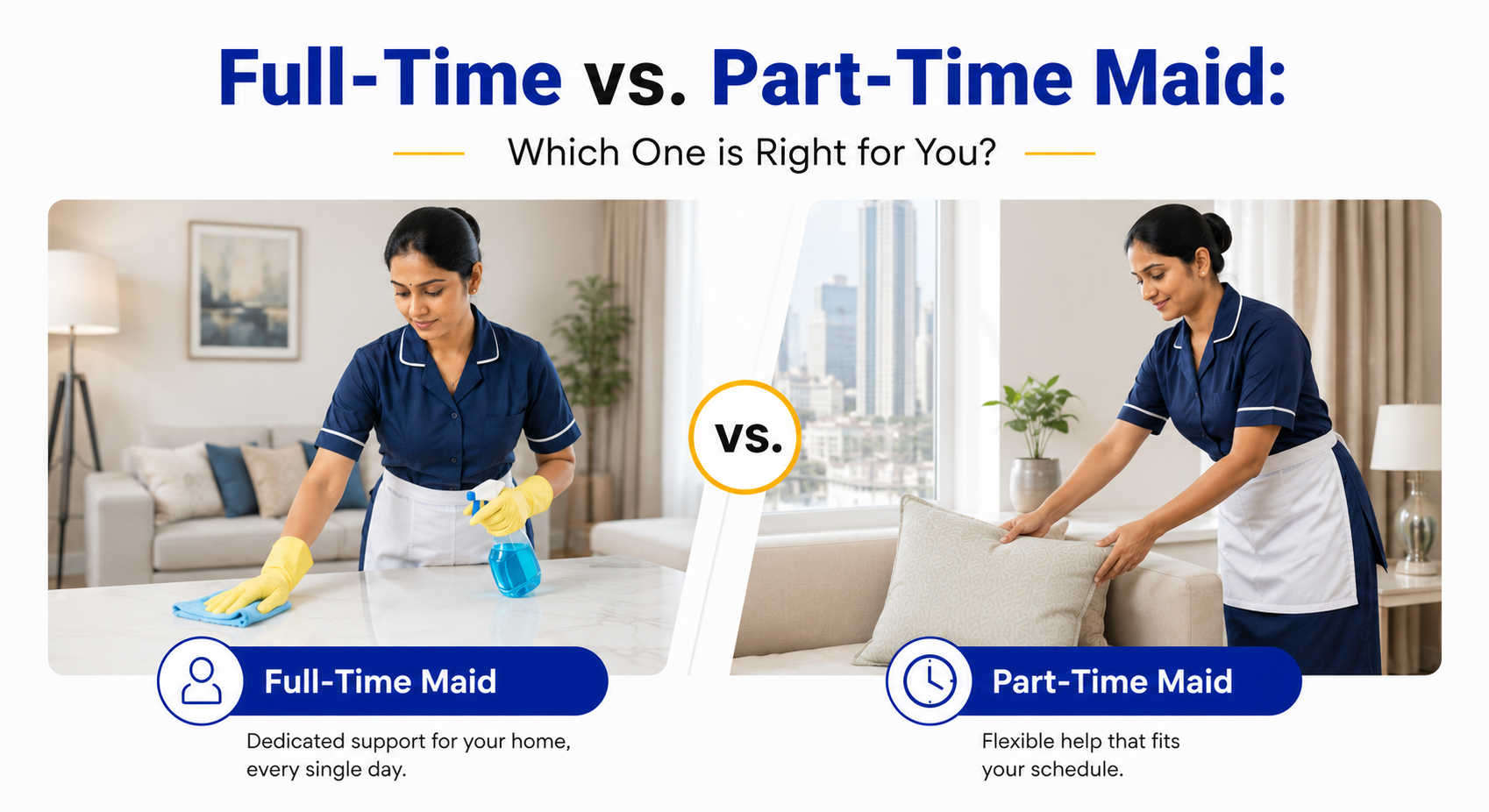 full-time vs. part-time maid