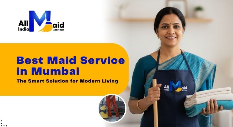 Best Maid Service in Mumbai