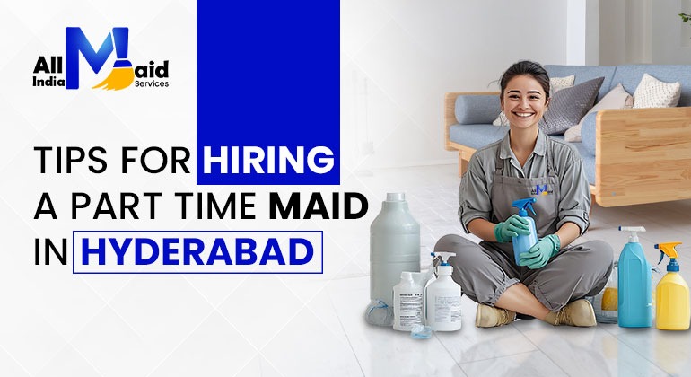 Part time maid in Hyderabad