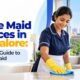 House Maid Services in Bangalore