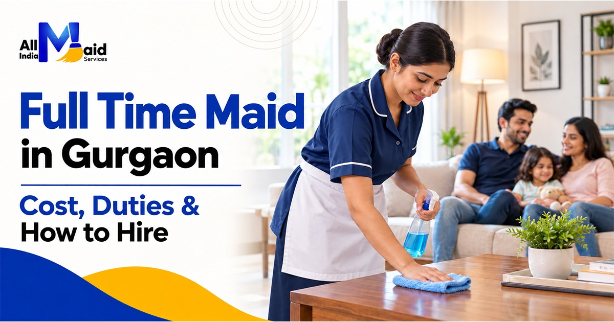 full time maid in gurgaon